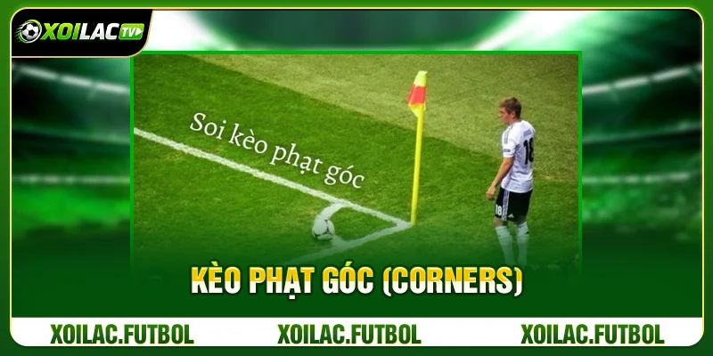 Kèo Phạt Góc (Corners)